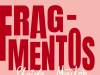 Shaida Moutón publica ‘Fragmentos desnudos’