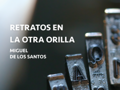Miguel de los Santos revive sus encuentros con Neruda, Benedetti o Serrat en ‘Relatos en la otra orilla’
