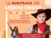 Ven a disfrutar en el Centro Comercial El Restón, de ‘La aventura del Lejano Oeste’